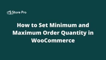 How to Set Minimum and Maximum Order Quantity in WooCommerce featured image